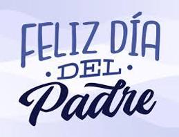 ¡ Feliz Día del Padre !